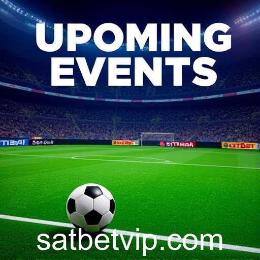 Exploring the 'Upcoming Events' Category on Satbet: What to Expect